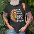 In A World Full Of Grandpas Be A Poppa Lion Funny Unisex T-Shirt Gifts for Old Men