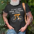 It Just Keeps Going And Going And Going Bicycle 314 Pi Day Unisex T-Shirt Gifts for Old Men