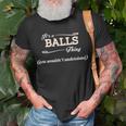 Its A Balls Thing You Wouldnt Understand Balls For Balls Unisex T-Shirt Gifts for Old Men
