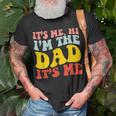 Its Me Hi Im The Dad Its Me For Dad Fathers Day Groovy T-shirt Gifts for Old Men