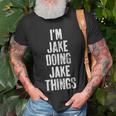Im Jake Doing Jake Things Personalized First Name T-Shirt Gifts for Old Men