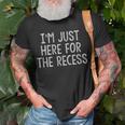 Just Here For The Recess Back To School T-Shirt Gifts for Old Men