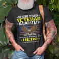 Some Never Meet Their Hero - Desert Storm Veteran Daughter T-shirt Gifts for Old Men