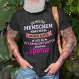 Meisten Menschen Nennen Mich Namen Allerwichtigsten Mama T-Shirt Geschenke für alte Männer