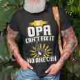Mens Cant Fix It Opa Dad Grandpa Fathers Day Gift Unisex T-Shirt Gifts for Old Men