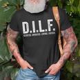 Mens Dilf Men Funny Fathers Day Gift For Dad Unisex T-Shirt Gifts for Old Men