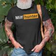 Milf Hunter | Funny Adult Humor Joke For Men Who Love Milfs Unisex T-Shirt Gifts for Old Men