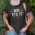 Mr Fix It Fathers Day Hand ToolsPapa Daddy Unisex T-Shirt Gifts for Old Men