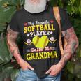 My Favorite Softball Player Calls Me Grandma Mothers Day Unisex T-Shirt Gifts for Old Men