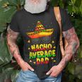 Nacho Average Dad Mexican Daddy Cinco De Mayo Father Fiesta V2 T-Shirt Gifts for Old Men