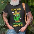 Nacho Average Uncle Mexican Cinco De Mayo Tio Fiesta Tito Unisex T-Shirt Gifts for Old Men