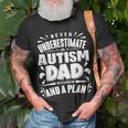 Never Underestimate An Autism Dad Autism Awareness Gift For Mens Unisex T-Shirt Gifts for Old Men