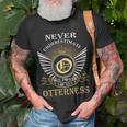 Never Underestimate The Power Of An Otterness Unisex T-Shirt Gifts for Old Men