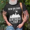 New Orleans Birthday New Orleans Birthday Trip T-shirt Gifts for Old Men