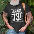 Not 73 Im 21 With 52 Years Experience Birthday T-shirt Gifts for Old Men