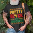 Pretty Black And Educated Women African Map Black History T-Shirt Gifts for Old Men