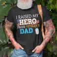 I Raised My Hero Proud Veterans Dad Memorials Day Papa T-shirt Gifts for Old Men