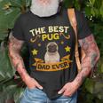 Retro Vintage Best Pug Dad Ever Fathers Day Gift Gift For Mens Unisex T-Shirt Gifts for Old Men
