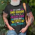 So Long 2Nd Grade Graduation Look Out 3Rd Grade Here I Come Unisex T-Shirt Gifts for Old Men