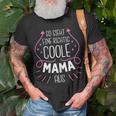 So Sieht Eine Richtig Coole Mama Aus Süßes Muttertag T-Shirt Geschenke für alte Männer