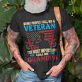 Some People Call Me A Veteran Most Important Call Me Grandpa Unisex T-Shirt Gifts for Old Men