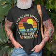 Stop Killing Buffalo For Their Wings Fake Protest Sign Funny Unisex T-Shirt Gifts for Old Men