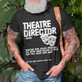 Theater Director Definition Actor Actress Broadway Theatre Unisex T-Shirt Gifts for Old Men