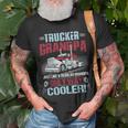 Trucker Grandpa Just Like A Regular Granopa Only Way Cooler Unisex T-Shirt Gifts for Old Men