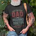 I Have Two Titles Dad And Pharmd Doctor Outfit Fathers Day T-Shirt Gifts for Old Men