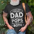 I Have Two Titles Dad And Pops I Have 2 Titles Dad And Pops T-Shirt Gifts for Old Men