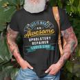 Upholstery Repairer Awesome Job Occupation T-shirt Gifts for Old Men