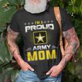 Us Army Proud Us Army Mom Military Veteran Pride Unisex T-Shirt Gifts for Old Men