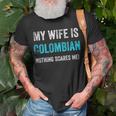 My Wife Is Colombian Nothing Scares Me Husband T-shirt Gifts for Old Men