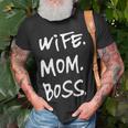 Wife Mom Boss Cool Mother Design Mothers Day Moms Womens Unisex T-Shirt Gifts for Old Men