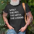 Wolf The Pet The Myth The Legend Funny Wolf Theme Quote Unisex T-Shirt Gifts for Old Men
