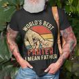 Worlds Best Farter I Mean Father Day Dad Day Gift Funny Unisex T-Shirt Gifts for Old Men