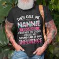They Call Me Nannie Because Partner In Crime Mothers T-Shirt Gifts for Old Men