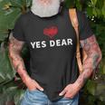 Yes Dear Whipped Husband Valentines Day Gift Unisex T-Shirt Gifts for Old Men