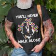 Youll Never Walks Alone Father Daughter Autism Dad Unisex T-Shirt Gifts for Old Men