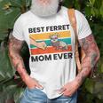 Best Ferret Mom Ever Ferret Owner Mama Pet Ferrets Unisex T-Shirt Gifts for Old Men