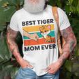 Best Tiger Mom Ever Cute Tiger Unisex T-Shirt Gifts for Old Men