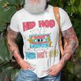 Hip Hop Psws Don’T Stop Unisex T-Shirt Gifts for Old Men
