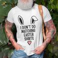 I Dont Do Matching Outfit But I Do Easter Couples Matching Unisex T-Shirt Gifts for Old Men
