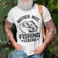 Mother Wife Fishing Legend Fisherwoman Grandma Mom Fishing Unisex T-Shirt Gifts for Old Men