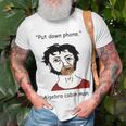 Put Down Phone Algebra Cabin Man Unisex T-Shirt Gifts for Old Men